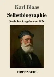 Selbstbiographie - Karl Blaas