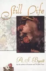 Still Life - Byatt A. S.