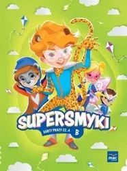 Supersmyki. Poziom B. Karty pracy cz.4 MAC - Monika Sobkowiak