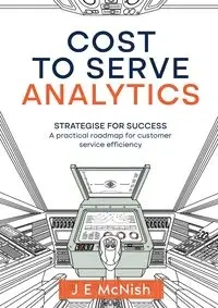 Cost to Serve Analytics - McNish J E