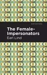 The Female-Impersonators - Earl Lind