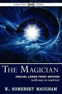 The Magician (Large Print Edition) - Maugham W. Somerset