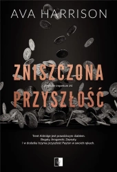 Zniszczona przyszłość - Ava Harrison