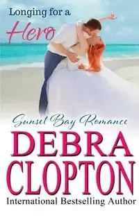 Longing for a Hero - Debra Clopton