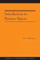 Introduction to Ramsey Spaces - Todorcevic Stevo