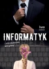Informatyk klik kłamstwa, klik grozy - Hulkon Iwe