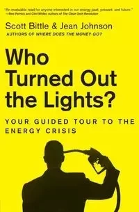 Who Turned Out the Lights? - Scott Bittle