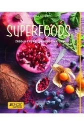 Superfoods Źródło energii prosto z natury - Susanna Bingemer