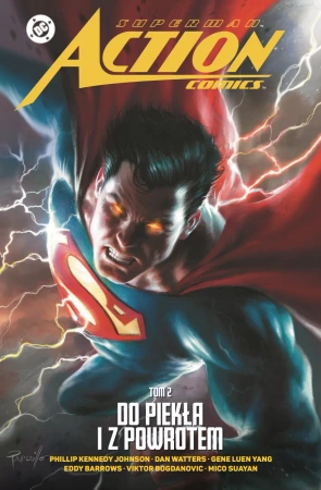 Superman Action Comics T.2 Do piekła i z powrotem - praca zbiorowa