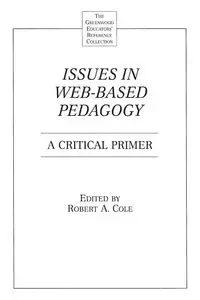 Issues in Web-Based Pedagogy - Cole Robert