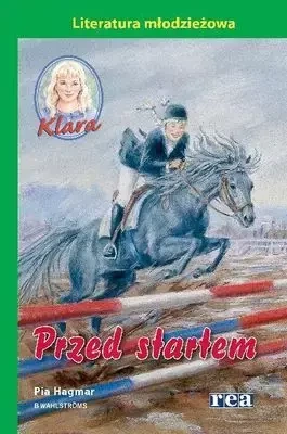 Klara 10. Przed startem - Pia Hagmar