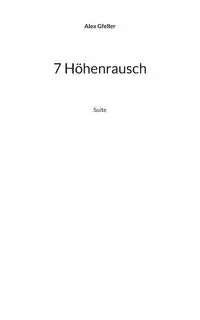 7 Höhenrausch - Alex Gfeller