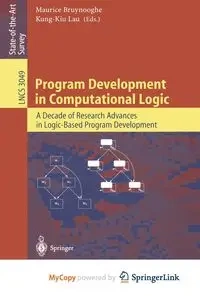 Program Development in Computational Logic - Bruynooghe Maurice