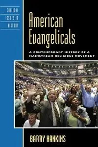 American Evangelicals - Barry Hankins