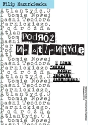 Podróż na Atlantydę. O I tomie "Nowej baśni"... - Filip Mazurkiewicz