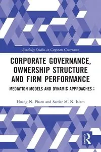 Corporate Governance, Ownership Structure and Firm Performance - Pham Hoang N.