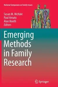 Emerging Methods in Family Research - McHale Susan M.