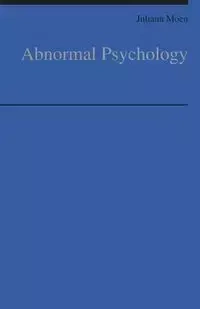 Abnormal Psychology - Juliann Moen