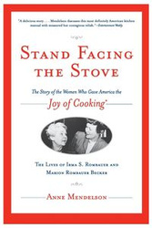 Stand Facing the Stove - Anne Mendelson