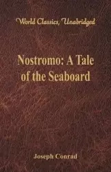 Nostromo - Joseph Conrad