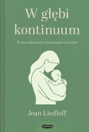 W głębi kontinuum - Jean Liedloff