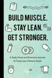 Build Muscle. Stay Lean. Get Stronger. - Publishers Mango