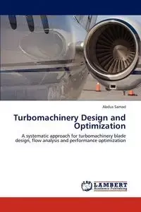 Turbomachinery Design and Optimization - Samad Abdus