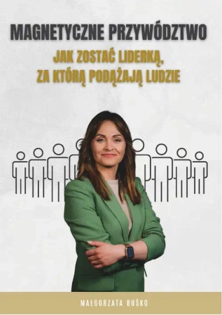 eBook Magnetyczne przywództwo - Małgorzata Buśko mobi epub