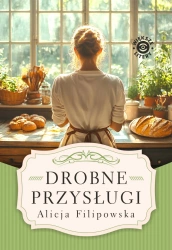 Drobne przysługi - Alicja Filipowska