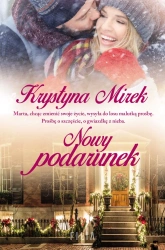 Nowy podarunek - Krystyna Mirek