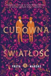 Cudowna światłość BR - Freya Marske