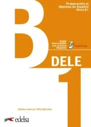 Preparacion al DELE B1 podręcznik + audio online Nuevo examen /2020/ - Pilar Alzugaray, Maria Jose Barrios, Paz Bartolome