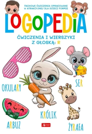 Logopedia Ćwiczenia i wierszyki z głoską r - Opracowanie zbiorowe