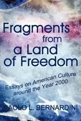 Fragments from a Land of Freedom - Bernardini Paolo L