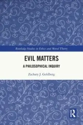Evil Matters - Zachary J. Goldberg