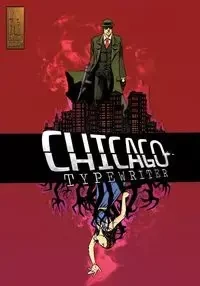 Chicago Typewriter - Brandon Fiadino