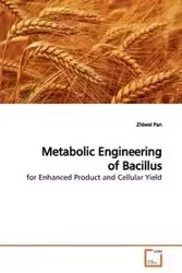 Metabolic Engineering of Bacillus - Pan Zhiwei