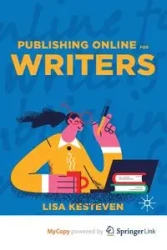 Publishing Online for Writers - Lisa Kesteven