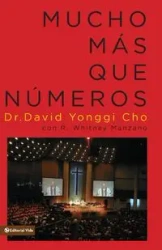 Mucho más que números - David Cho Pastor Yonggi