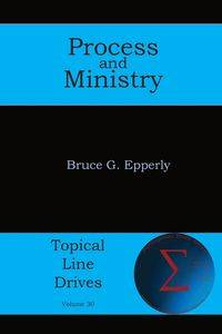 Process and Ministry - Bruce Epperly  G