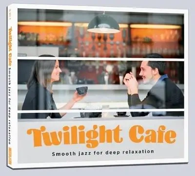 Twilight Cafe - Smooth jazz for deep relaxation CD - praca zbiorowa