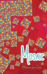 Mosaic - Laura Gaddis