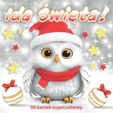 Idą Święta - praca zbiorowa