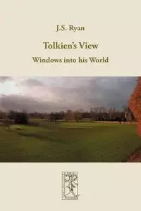 Tolkien's View - Ryan J. S.