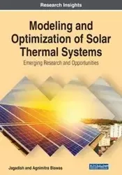 Modeling and Optimization of Solar Thermal Systems - Biswas Agnimitra