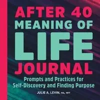 After 40 - Julie A. Levin