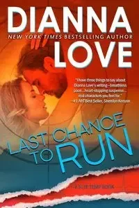 Last Chance to Run - Love Dianna