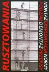 Rusztowania. Montaż. Eksploatacja. Normy... - Jerzy Tomaszewski
