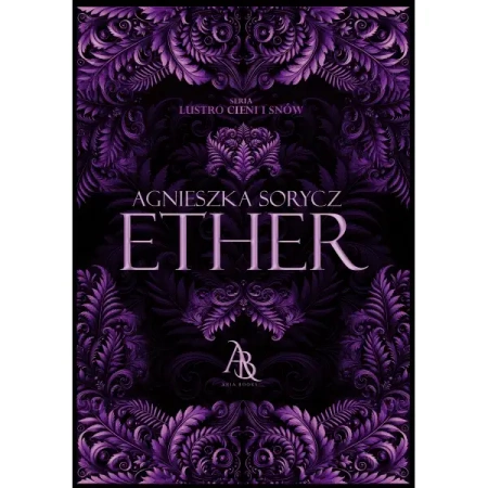 Ether /Lustro cieni i snów - Agnieszka Sorycz