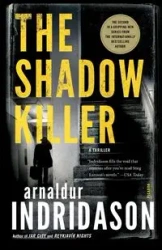Shadow Killer - Indridason Arnaldur